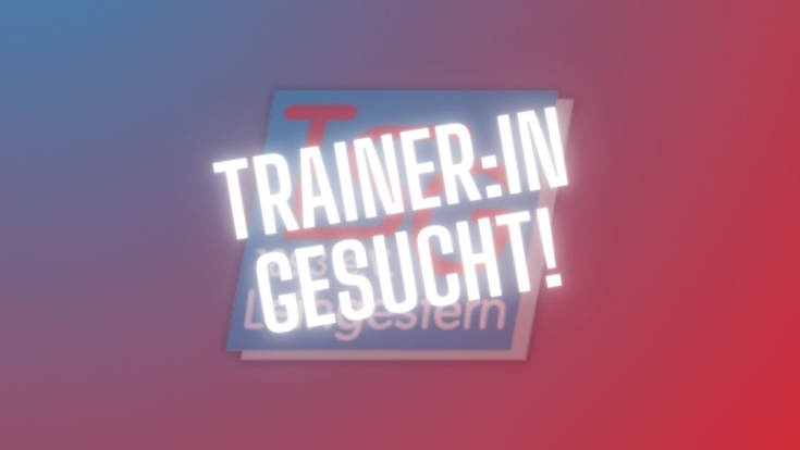 Trainer:in gesucht!